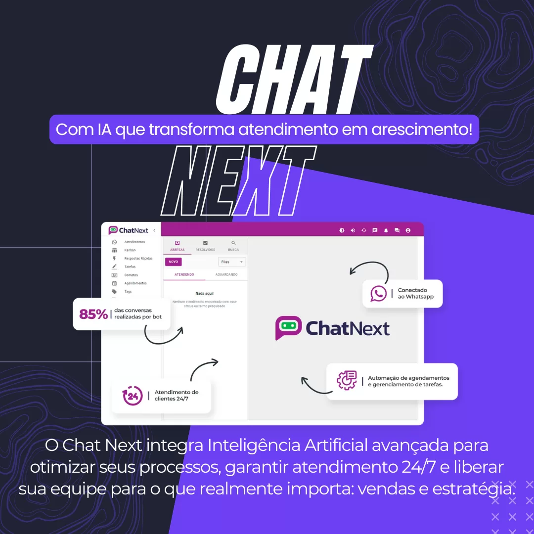 Chatbot inteligente ChatNext para atendimento via WhatsApp